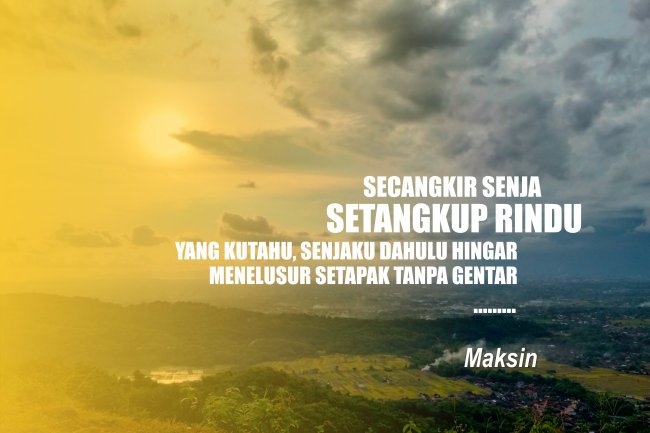 SECANGKIR SENJA DAN SETANGKUP RINDU